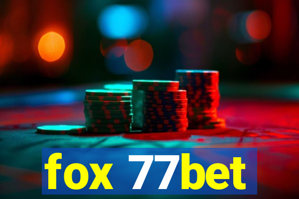 fox 77bet